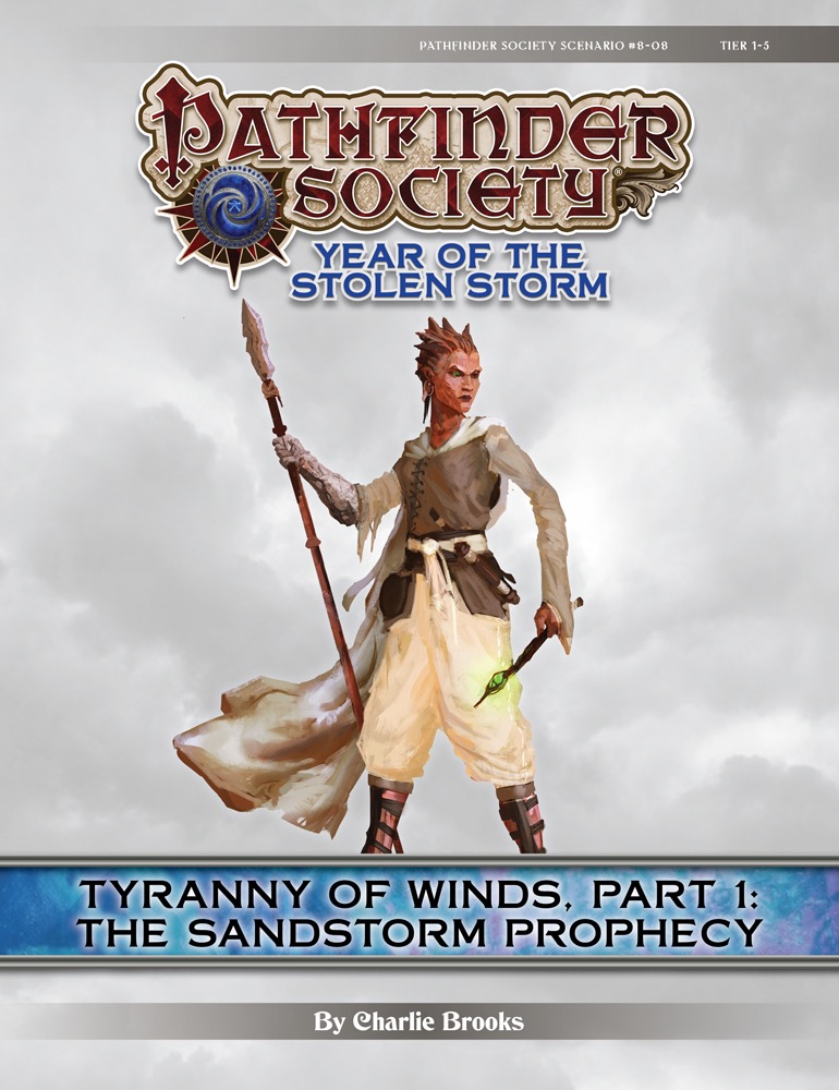 [PFS] #8-08: The Sandstorm Prophecy {Tyranny of Winds I} (1-5)