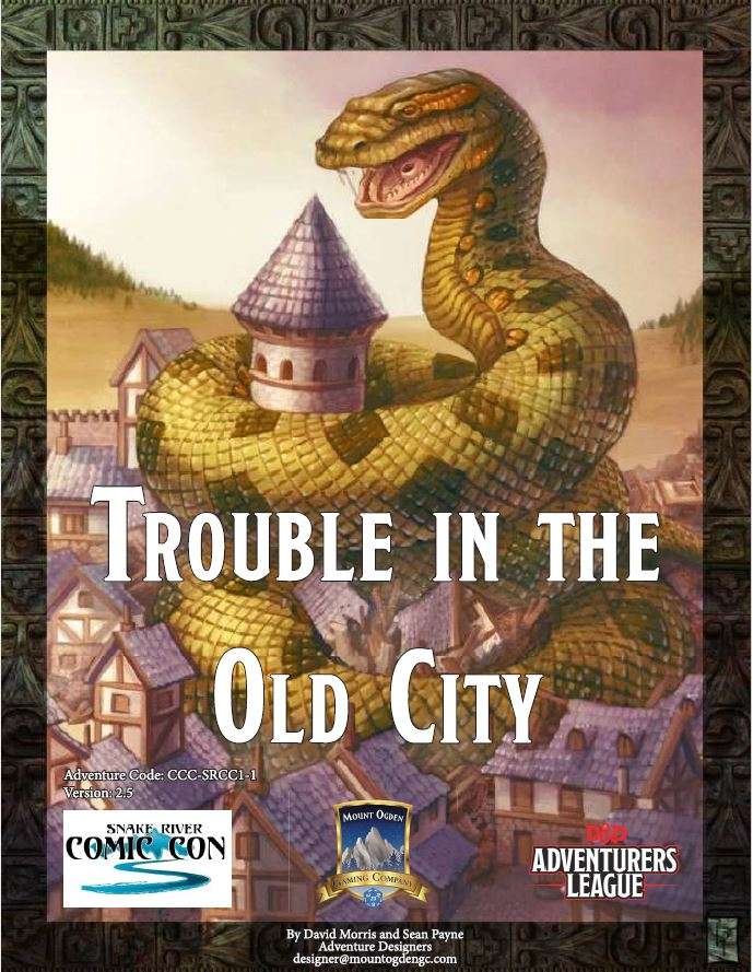 [D&D AL] CCC-SRCC01-01 Trouble in the Old City