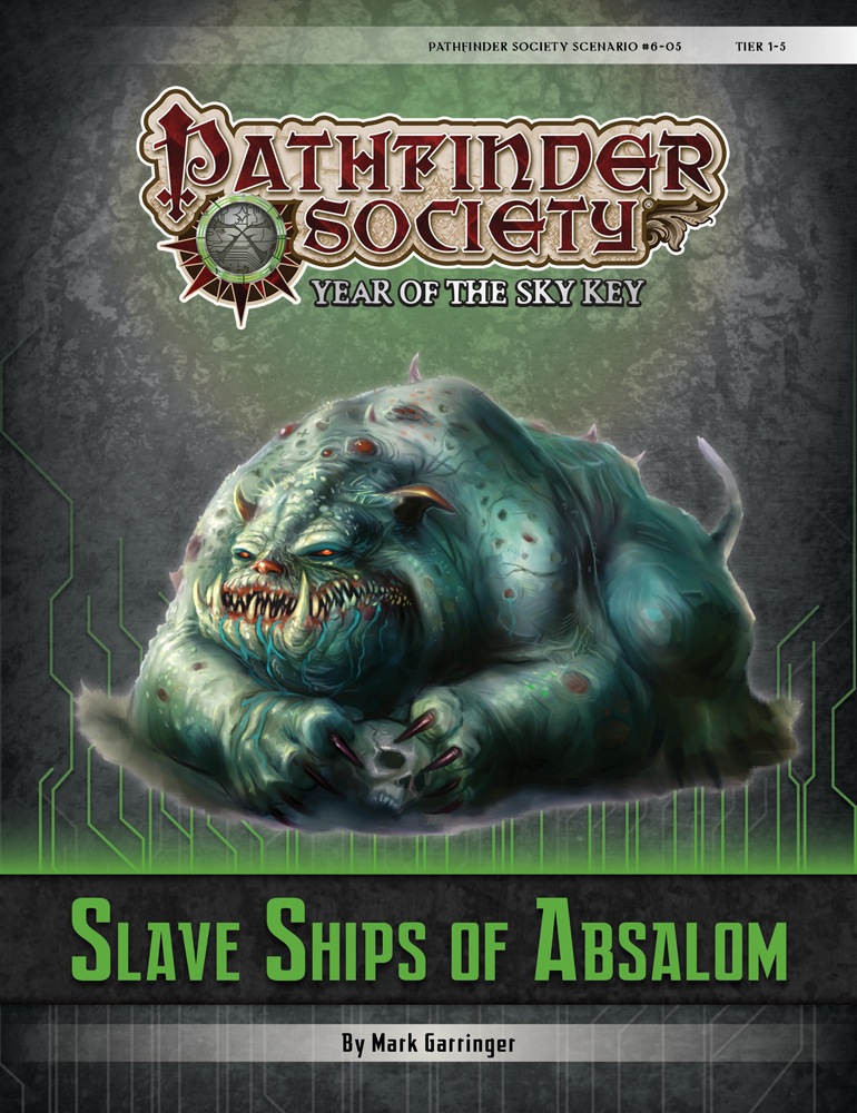 [PFS] #6–05: Slave Ships of Absalom