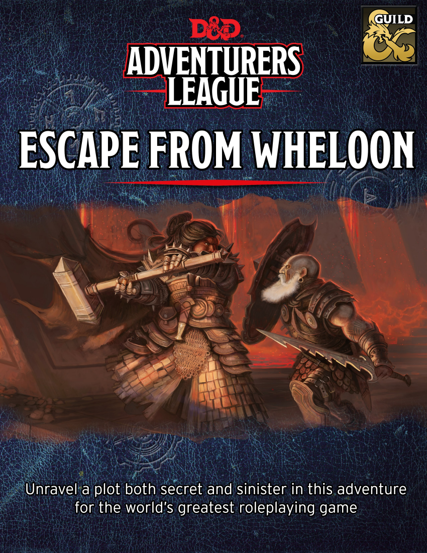 [D&D AL] DDHC-MORD-05 Escape from Wheloon