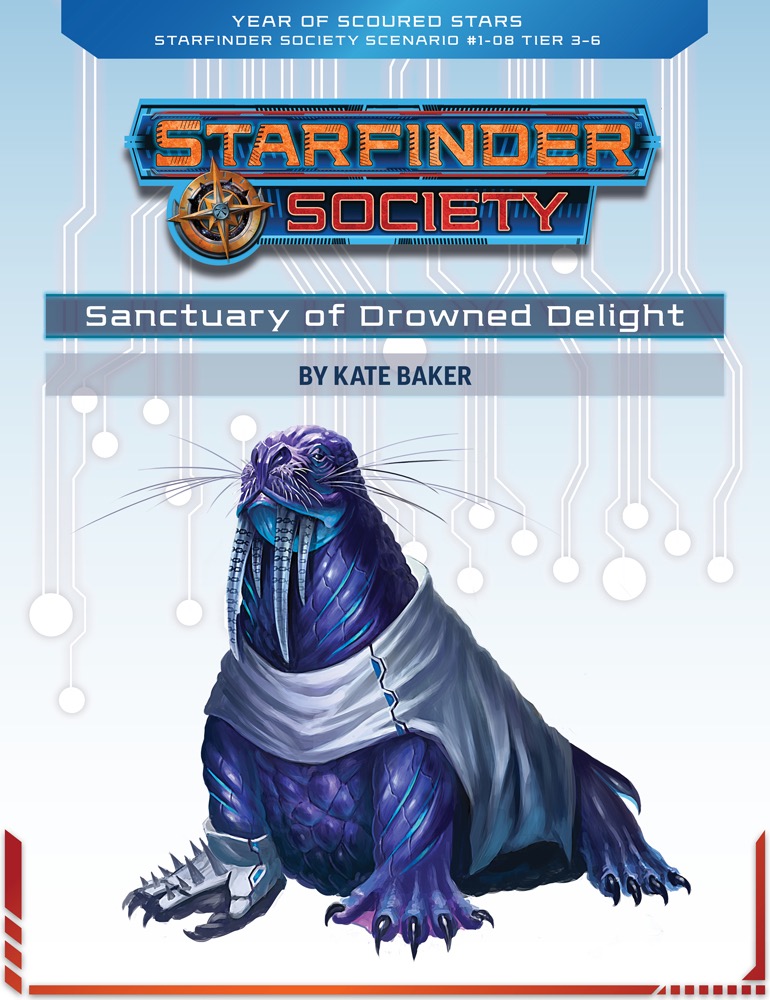 Starfinder Society Scenario #1-08: Sanctuary of Drowned Delight