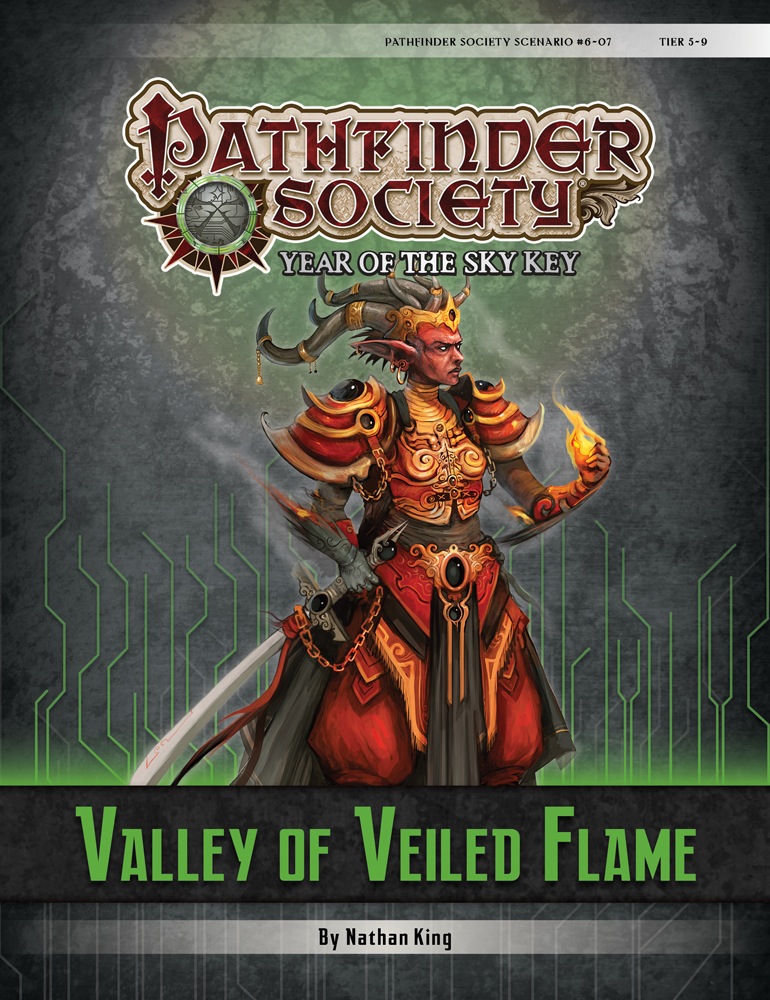 [PFS] #6–07: Valley of Veiled Flame